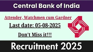 Central Bank of India Recruitment 2025 - Apply Offline for Attender, Watchmen cum Gardner Posts