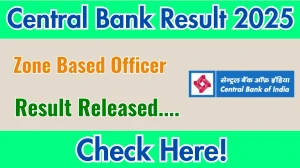 Central Bank ZBO Result 2025 Out at centralbankofindia.co.in, Direct Link to Download Result PDF Here