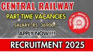 Central Railway Part Time Dental Surgeon Recruitment 2025 – Walk in
