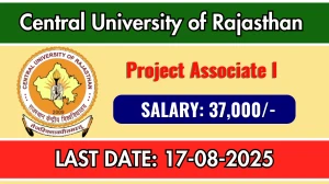 Central University of Rajasthan Project Associate I Recruitment 2025 - Apply Offline Central University of Rajasthan Project Associate I Recruitment 2025 - Apply Offline