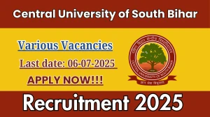 Central University of South Bihar Recruitment 2025 - Apply Offline for 03 Research Associate, Research Assistant and More Posts