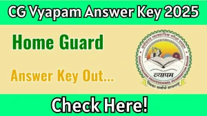CG Home Guard Answer Key 2025 Released: Download the answer key at vyapamcg.cgstate.gov.in. CG Home Guard Answer Key 2025 Released: Download the answer key at vyapamcg.cgstate.gov.in.