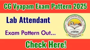 CG Vyapam Lab Attendant Exam Pattern 2025 CG Vyapam Lab Attendant Exam Pattern 2025