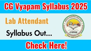 CG Vyapam Lab Attendant Syllabus 2025 Out Direct Link to Download Syllabus PDF here CG Vyapam Lab Attendant Syllabus 2025 Out Direct Link to Download Syllabus PDF here