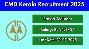 CMD Kerala Project Assistant Recruitment 2025 - Apply Online for 02 Posts