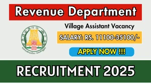 Coimbatore Revenue Department Village Assistant Recruitment 2025 - Apply Offline for 61 Posts