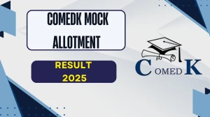 COMEDK Mock Allotment Result 2025 OUT at comedk.org Direct Link to Download Result