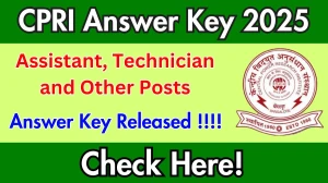CPRI Assistant, Technician and Other Posts Answer Key 2025 Released – Download the Answer Key at cpri.res.in CPRI Assistant, Technician and Other Posts Answer Key 2025 Released – Download the Answer Key at cpri.res.in