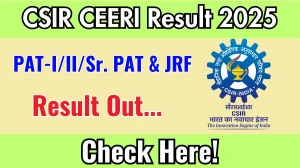 CSIR CEERI JRF, PAT Result 2025 Out at ceeri.res.in, Direct Link to Download Result PDF Here CSIR CEERI JRF, PAT Result 2025 Out at ceeri.res.in, Direct Link to Download Result PDF Here