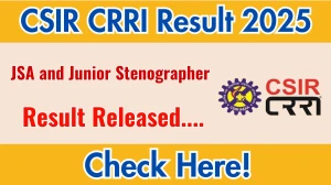 CSIR CRRI JSA and Junior Stenographer Result 2025 Out at crridom.gov.in, Direct Link to Download Result PDF Here CSIR CRRI JSA and Junior Stenographer Result 2025 Out at crridom.gov.in, Direct Link to Download Result PDF Here
