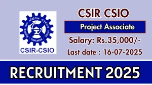 CSIR CSIO Project Associate Recruitment 2025 - Apply Online