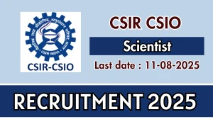 CSIR CSIO Scientist Recruitment 2025 - Apply Online