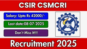 CSIR CSMCRI Recruitment 2025 - Apply Offline for 04 Project Assistant, Project Associate and Other Posts