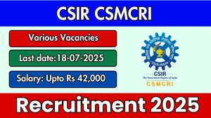 CSIR CSMCRI Recruitment 2025 - Apply Offline for 08 Project Assistant, Project Associate and Other Posts