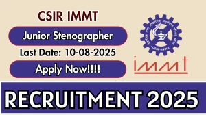 CSIR IMMT Junior Stenographer Recruitment 2025 - Apply Online