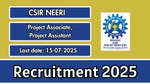 CSIR NEERI Recruitment 2025 - Apply Online for 04 Project Associate, Project Assistant Posts
