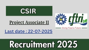 CSIR Project Associate II Recruitment 2025 - Apply Offline