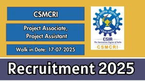 CSMCRI Recruitment 2025 – Walk in for 10 Project Associate, Project Assistant Posts