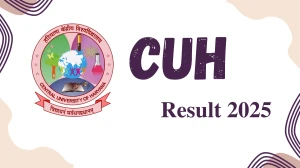 CUH Result 2025 Released at cuh.ac.in Direct Link to Download 2nd, 3rd, 6th, 7th, and 8th Semester Result