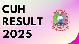 CUH Result 2025 Released at cuh.ac.in Direct Link to Download 2nd and 4th Semester Result