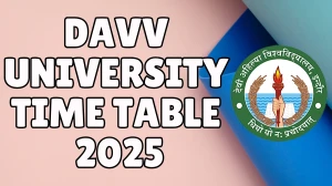 DAVV Time Table 2025 Announced @ dauniv.ac.in Details Here