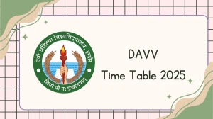 DAVV Time Table 2025 Announced @ dauniv.ac.in Details Here DAVV Time Table 2025 Announced @ dauniv.ac.in Details Here