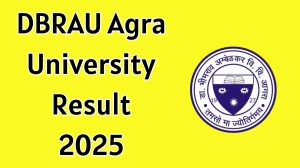 DBRAU Agra Result 2025 Released at dbrau.ac.in Direct Link to Download 6th Semester Result