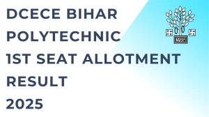 DCECE Bihar Polytechnic 1st Seat Allotment Result 2025 Out at bceceboard.bihar.gov.in Direct Link to Download Result