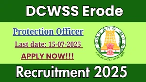 DCWSS Erode Protection Officer Recruitment 2025 - Apply Offline