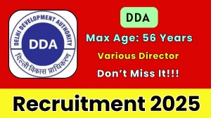 DDA Recruitment 2025 - Apply Offline for 26 Assistant Director, Deputy Director Posts