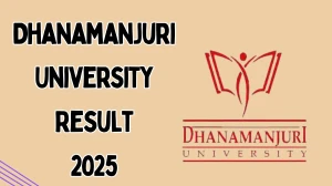 Dhanamanjuri University Result 2025 Out at dmu.ac.in Direct Link to Download 3rd and 5th Semester Result