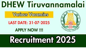 DHEW Tiruvannamalai Recruitment 2025 - Apply Offline for Accounts Assistant, IT Assistant Posts DHEW Tiruvannamalai Recruitment 2025 - Apply Offline for Accounts Assistant, IT Assistant Posts