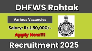 DHFWS Rohtak Recruitment 2025 - Apply Offline for 22 Gynaecologists, Anaesthetist and More Posts