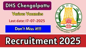 DHS Chengalpattu Recruitment 2025 - Apply Offline for 28 MLHP, MPHW and Other Posts