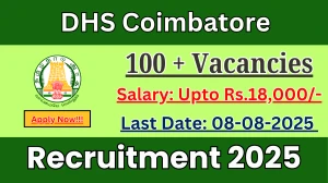DHS Coimbatore Recruitment 2025 - Apply Offline for 108 Pharmacist, Lab Technician and More Posts
