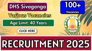 DHS Sivaganga Recruitment 2025 - Apply Offline for 115 Laboratory Technician, Pharmacist and Other Posts