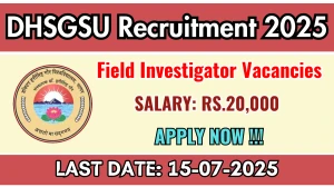 DHSGSU Field Investigator Recruitment 2025 - Apply Offline DHSGSU Field Investigator Recruitment 2025 - Apply Offline