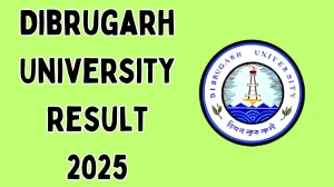 Dibrugarh University Result 2025 Out at dibru.ac.in Direct Link to Download 2nd, 4th and 6th Semester Result