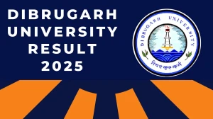 Dibrugarh University Result 2025 Released at dibru.ac.in Direct Link to Download 4th Semester Result