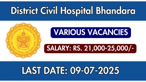 District Civil Hospital Bhandara Recruitment 2025 - Apply Offline for Blood Bank Counsellor, Blood Bank Lab Technician Posts