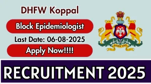 District Health and Family Welfare Koppal Block Epidemiologist Recruitment 2025 - Apply Online District Health and Family Welfare Koppal Block Epidemiologist Recruitment 2025 - Apply Online