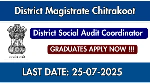 District Magistrate Chitrakoot District Social Audit Coordinator Recruitment 2025 - Apply Offline