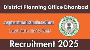District Planning Office Dhanbad Aspirational Blocks Fellow Recruitment 2025 - Apply Offline District Planning Office Dhanbad Aspirational Blocks Fellow Recruitment 2025 - Apply Offline