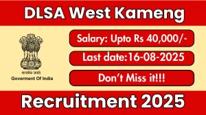 DLSA West Kameng Recruitment 2025 - Apply Offline for 04 Office Assistant cum Clerk, Deputy Chief Posts