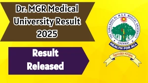 Dr. MGR Medical University Result 2025 Released at tnmgrmuexam.ac.in Direct Link to Download UG and PG Course Result