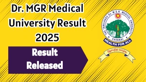 Dr. MGR Medical University Result 2025 Released at tnmgrmuexam.ac.in Direct Link to Download UG COURSE Result