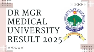 Dr MGR Medical University Result 2025 Released at tnmgrmuexam.ac.in Direct Link to Download UG Course Result