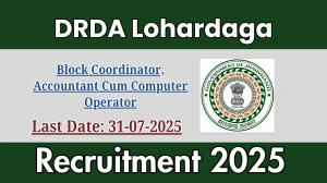 DRDA Lohardaga Recruitment 2025 - Apply Online for 02 Block Coordinator, Accountant Cum Computer Operator Posts