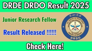 DRDE DRDO Junior Research Fellow Result 2025 Out at drdo.gov.in, Direct Link to Download Result PDF Here DRDE DRDO Junior Research Fellow Result 2025 Out at drdo.gov.in, Direct Link to Download Result PDF Here