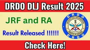 DRDO DLJ JRF and RA Result 2025 Out at drdo.gov.in, Direct Link to Download Result PDF Here